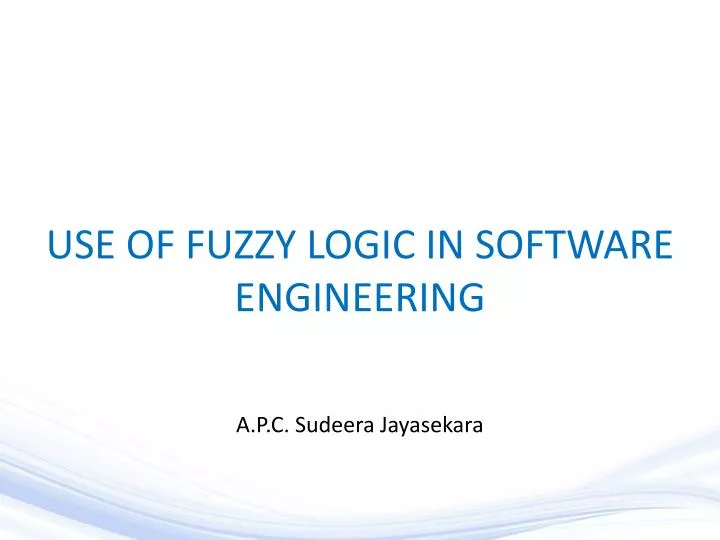 use of fuzzy logic in software engineering