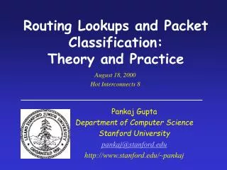 Routing Lookups and Packet Classification: Theory and Practice