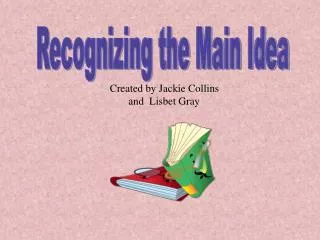 Recognizing the Main Idea