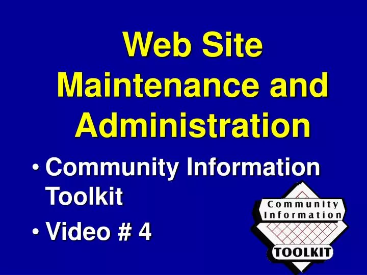 web site maintenance and administration