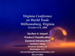 Virginia Conference on World Trade Williamsburg, Virginia October 6-8, 2004