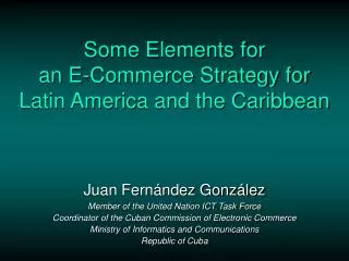 Some Elements for an E-Commerce Strategy for Latin America and the Caribbean