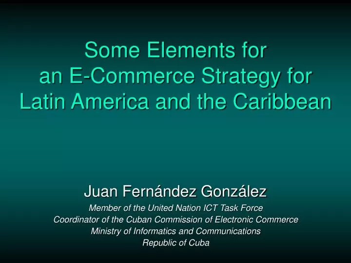 some elements for an e commerce strategy for latin america and the caribbean