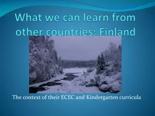 What we can learn from other countries: Finland