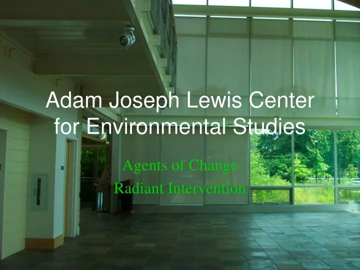 adam joseph lewis center for environmental studies