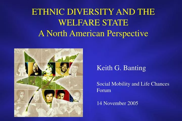 ethnic diversity and the welfare state a north american perspective
