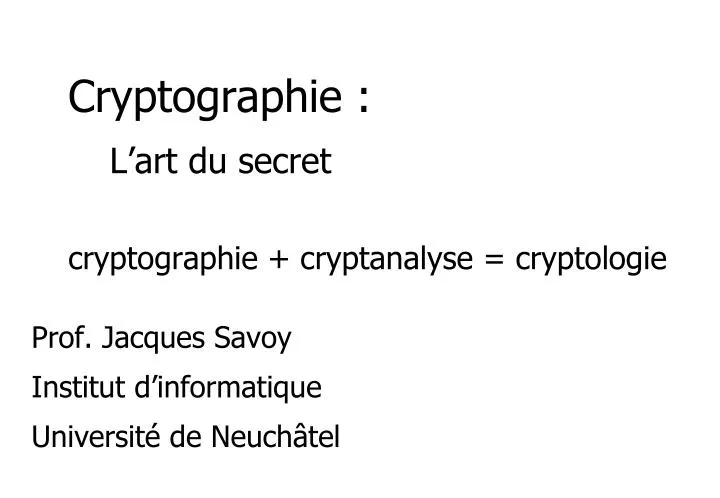 cryptographie l art du secret cryptographie cryptanalyse cryptologie