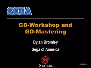 GD-Workshop and GD-Mastering