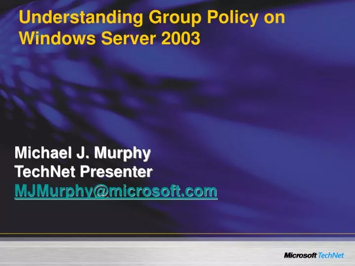 understanding group policy on windows server 2003