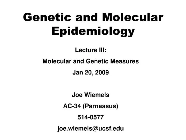 genetic and molecular epidemiology
