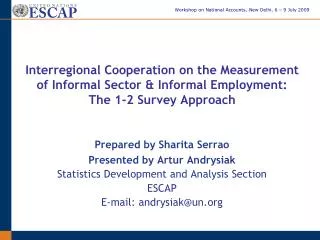 Interregional Cooperation on the Measurement of Informal Sector &amp; Informal Employment: The 1-2 Survey Approach