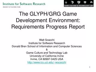 The GLYPH/GRG Game Development Environment: Requirements Progress Report