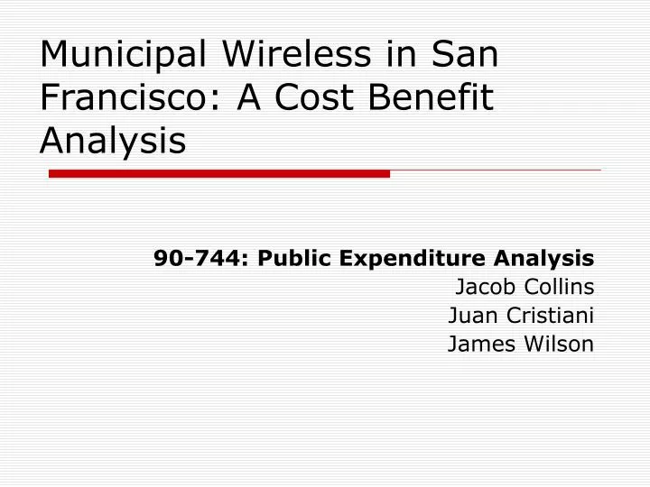 municipal wireless in san francisco a cost benefit analysis