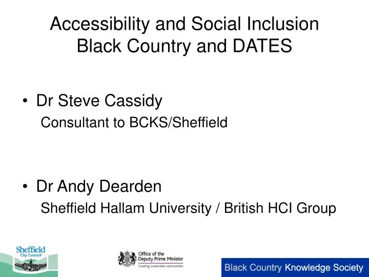 accessibility and social inclusion black country and dates