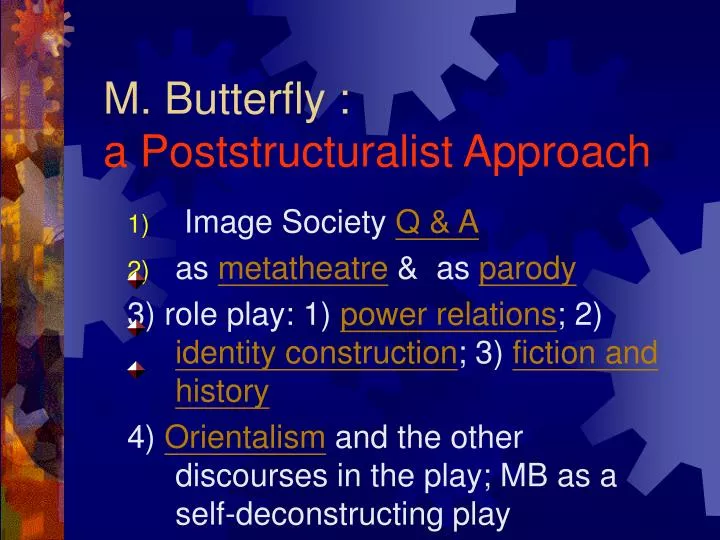 m butterfly a poststructuralist approach
