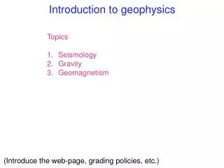 Introduction to geophysics