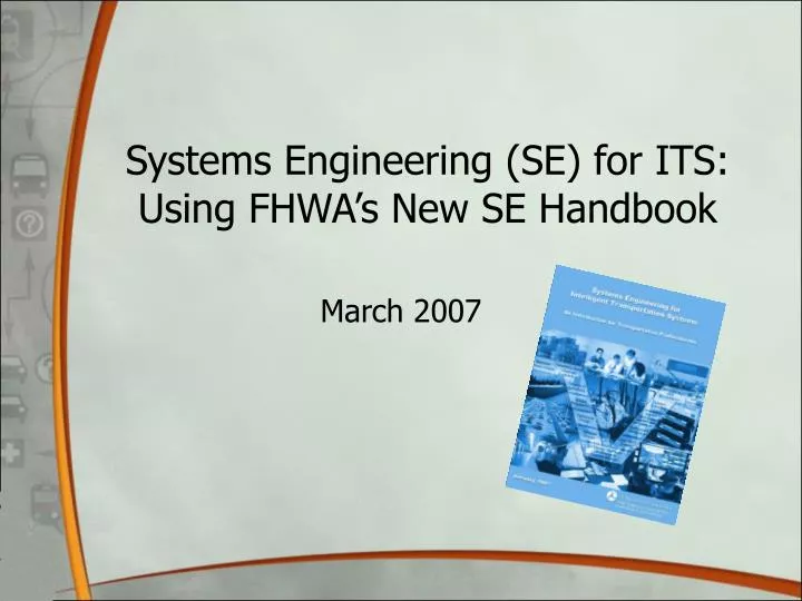 systems engineering se for its using fhwa s new se handbook