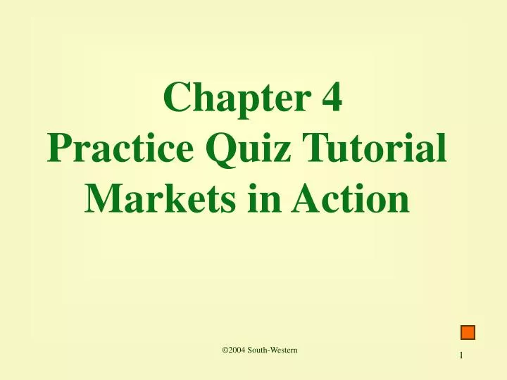 chapter 4 practice quiz tutorial markets in action