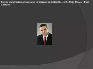 Racism and discrimination against immigrants and minorities