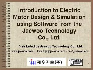 Introduction to Electric Motor Design &amp; Simulation using Software from the Jaewoo Technology Co., Ltd.