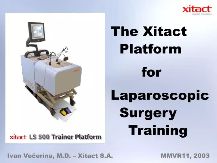 the xitact platform for laparoscopic surgery training