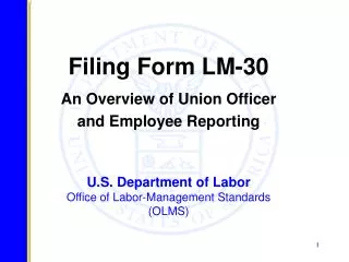 U.S. Department of Labor Office of Labor-Management Standards (OLMS)