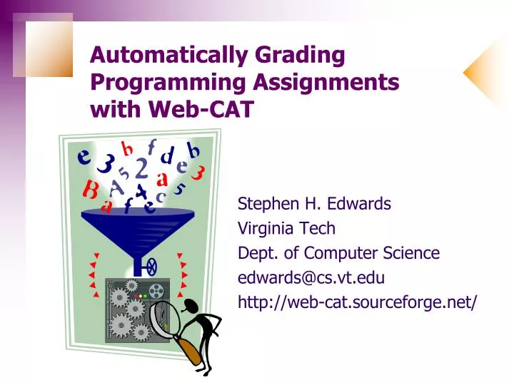 automatically grading programming assignments with web cat