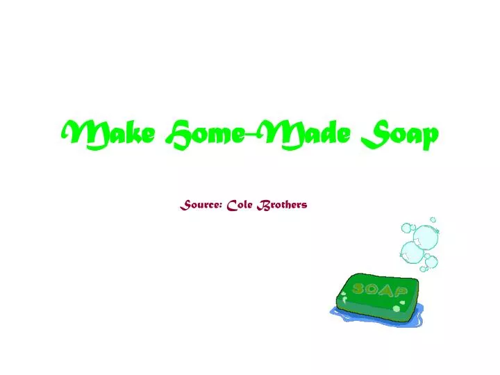 make home made soap