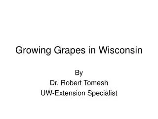 Growing Grapes in Wisconsin