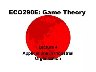 ECO290E: Game Theory