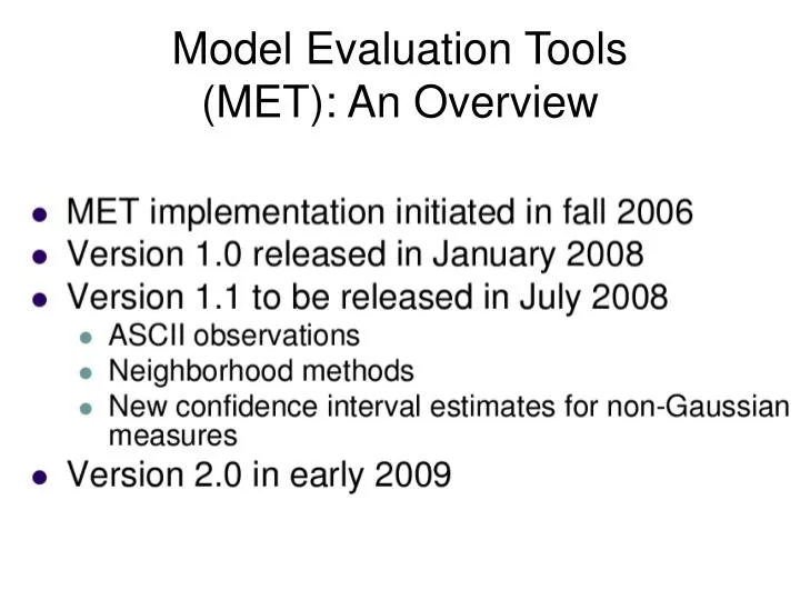 model evaluation tools met an overview