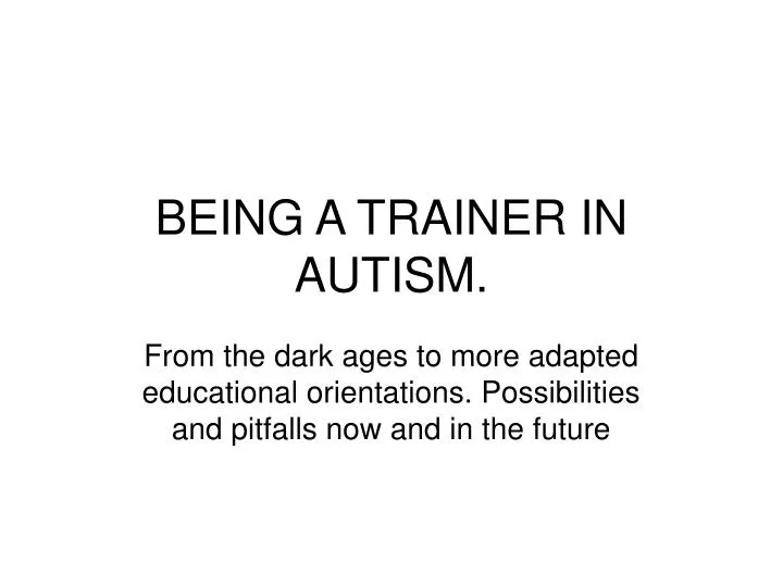 being a trainer in autism