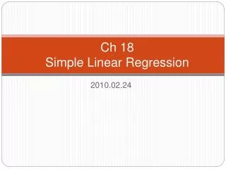 Ch 18 Simple Linear Regression