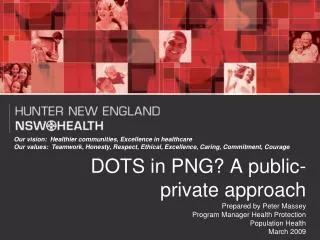 DOTS in PNG? A public-private approach