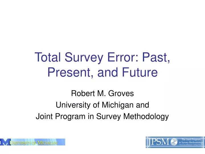 total survey error past present and future