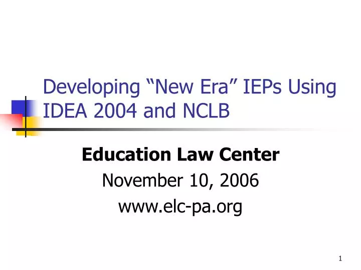developing new era ieps using idea 2004 and nclb