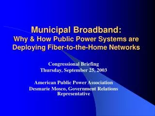 Municipal Broadband: Why &amp; How Public Power Systems are Deploying Fiber-to-the-Home Networks