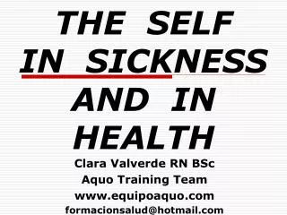 THE SELF IN SICKNESS AND IN HEALTH