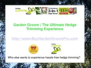 Purchase the Garden Groom for Simplified Hedge Trimming
