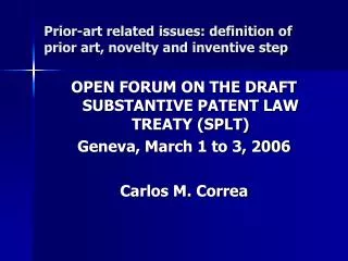 Prior-art related issues: definition of prior art, novelty and inventive step