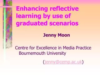 Enhancing reflective learning by use of graduated scenarios