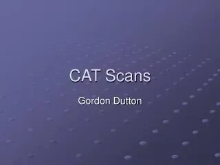 CAT Scans