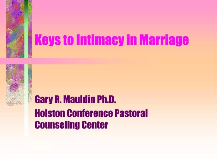 keys to intimacy in marriage