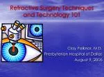 Refractive Surgery Techniques and Technology 101 - slide 1