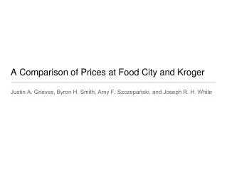A Comparison of Prices at Food City and Kroger