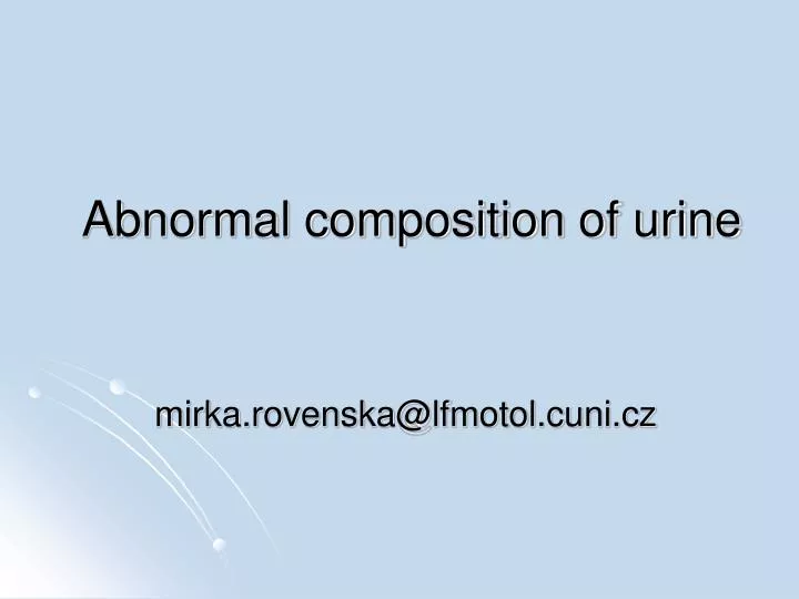 abnormal composition of urine