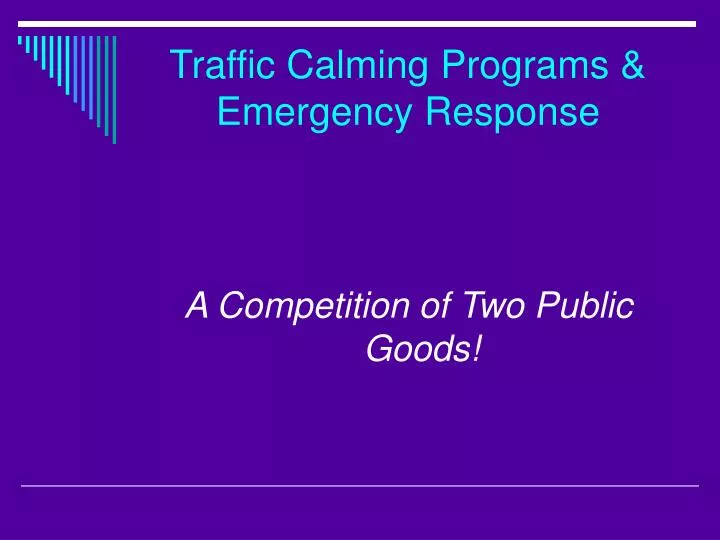 traffic calming programs emergency response