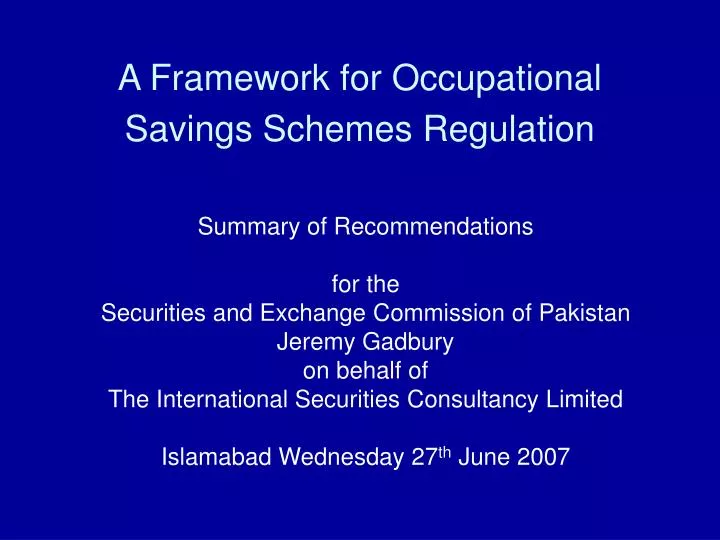 a framework for occupational savings schemes regulation