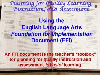 Using the English Language Arts Foundation for Implementation Document (FFI)
