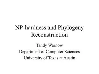 NP-hardness and Phylogeny Reconstruction